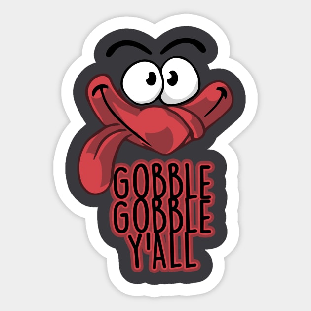 Funny Turkey Gobble Gobble You All Thanksgiving Sticker by djamelsalah